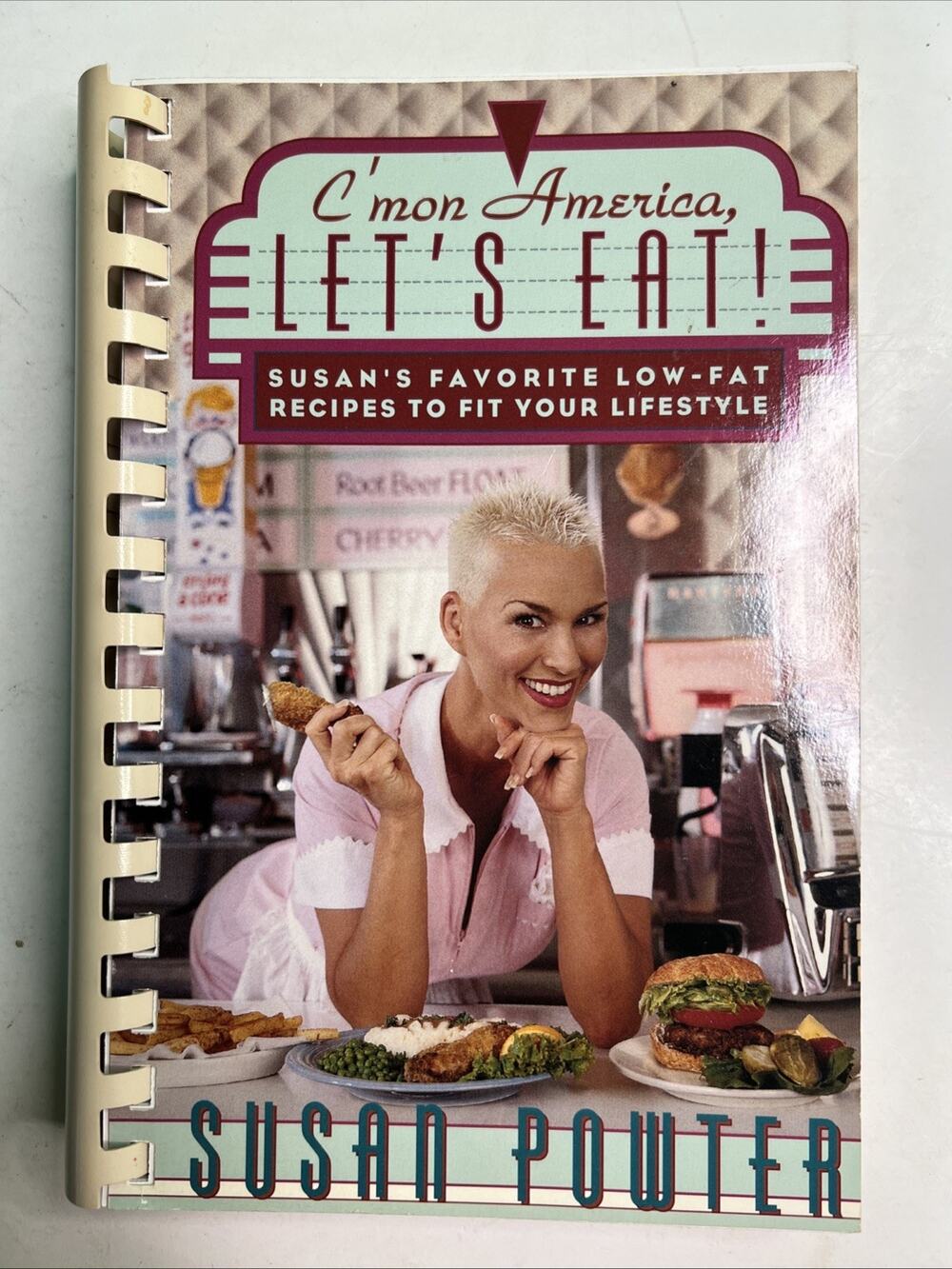C'MON AMERICA, LET'S EAT! Susan's Favorite Low-Fat Recipes Susan Powter 1996